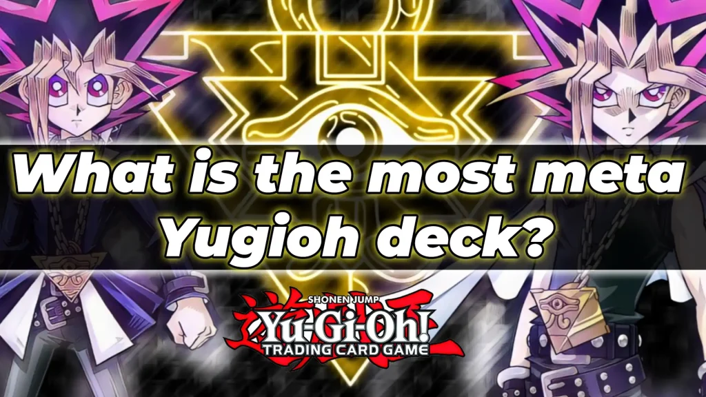 What is the most meta Yugioh deck?
