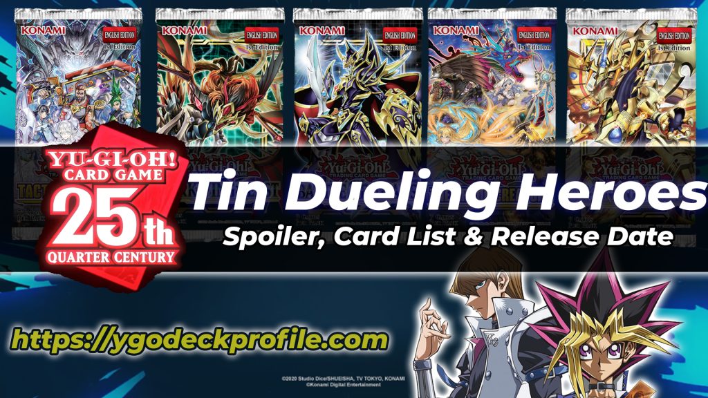 25th Anniversary Tin Dueling Heroes Card List & Release Date + Rarities